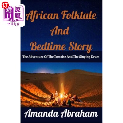 海外直订African Folktale And Bedtime Story: The Adventure Of The Tortoise And Talking Dr 非洲民间故事和睡前故事:乌