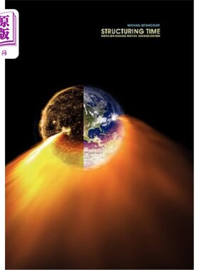 海外直订Structuring Time (Second Edition) 结构时间（第二版）