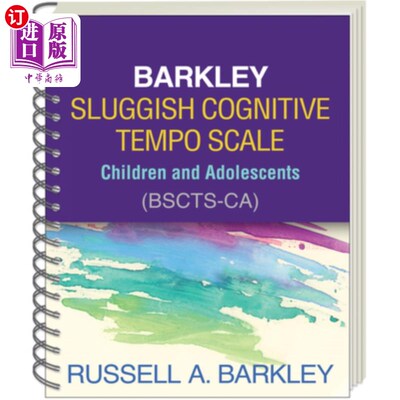 海外直订Barkley Sluggish Cognitive Tempo Scale--Children and Adolescents (Bscts-Ca) 巴克利迟缓认知节奏量表-儿童青少