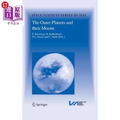 海外直订The Outer Planets and Their Moons: Comparative Studies of the Outer Planets Prio 外行星及其卫星：卡西尼-惠