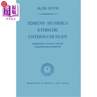 海外直订Edmund Husserls Ethische Untersuchungen: Dargestellt Anhand Seiner Vorlesungmanu 埃德蒙·胡塞尔的《伦理学》