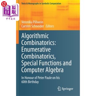 海外直订Algorithmic Combinatorics: Enumerative Combinato... 算法组合:枚举组合、特殊函数和计算机代数