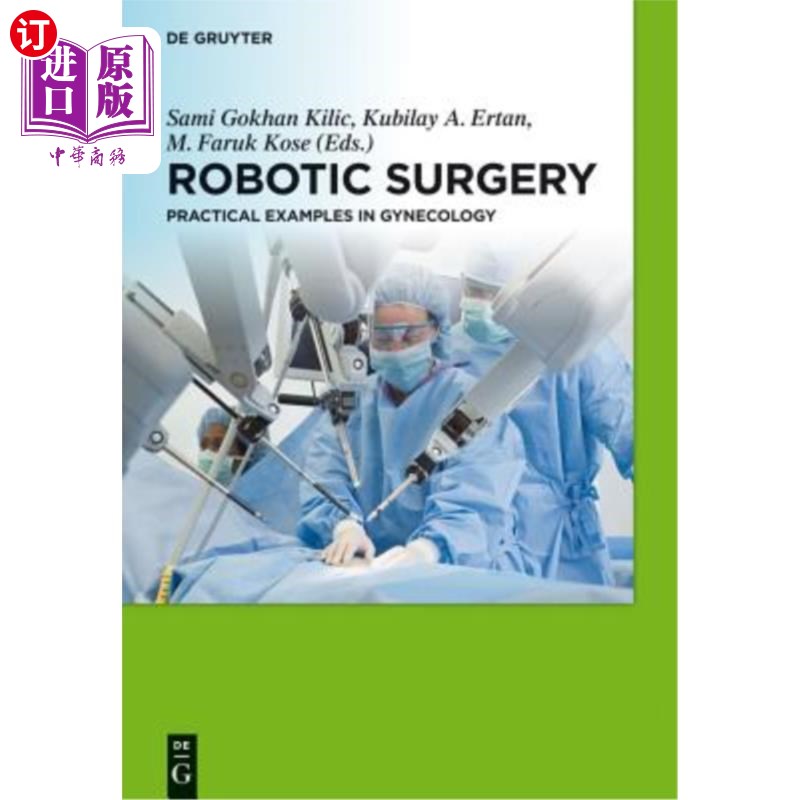 海外直订医药图书Robotic Surgery 机器人手术：妇科的实际例子