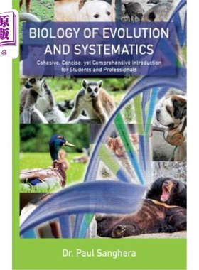 海外直订Biology of Evolution and Systematics: Cohesive, Concise, yet Comprehensive Intro 进化生物学与系统学：面向学
