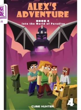 海外直订Alex's Adventure Book 4: Into the World of Paradise 亚历克斯的冒险第四册：进入天堂的世界