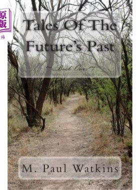 海外直订Tales Of The Future's Past: Book One 未来的过去：第一册