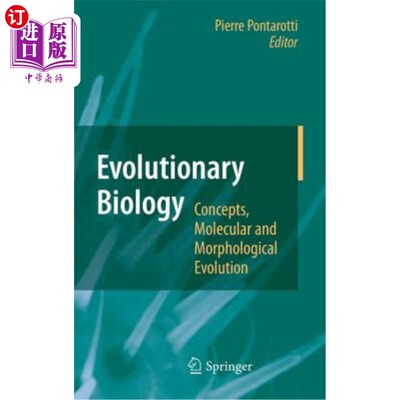 海外直订Evolutionary Biology - Concepts, Molecular and Morphological Evolution 进化生物学-概念，分子和形态进化
