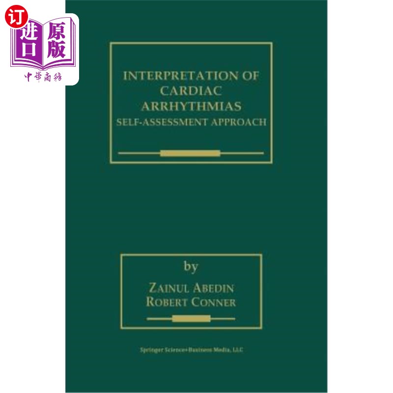 海外直订医药图书Interpretation of Cardiac Arrhythmias: Self-Assessment Approach 心律失常的解释：自我评估方法