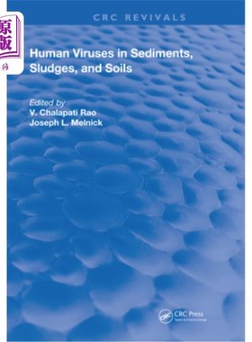 海外直订Human Viruses in Sediments Sludges & Soils 沉积物、污泥和土壤中的人类病毒