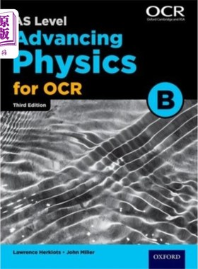 海外直订A Level Advancing Physics for OCR B: Year 1 and ... A级高级物理为OCR B:一年级和AS