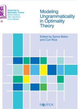 海外直订Modeling Ungrammaticality in Optimality Theory 最优化理论中的非语法建模