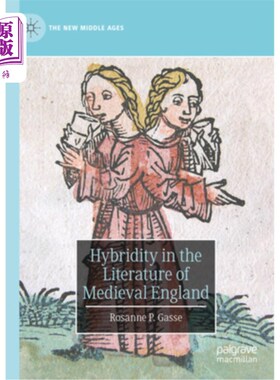 海外直订Hybridity in the Literature of Medieval England 中世纪英国文学中的混杂性