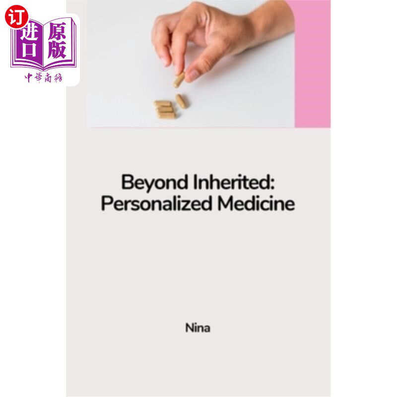 海外直订医药图书Beyond Inherited: Personalized Medicine 超越遗传：个性化医疗