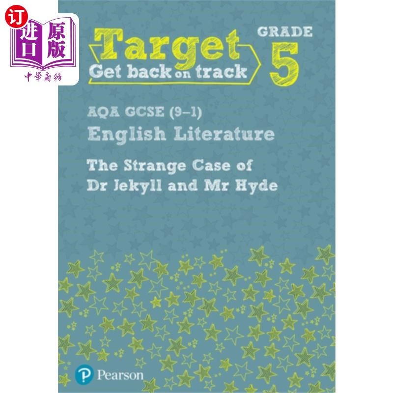 海外直订Target Grade 5 Jekyll and Hyde AQA GCSE (9-1) En... 目标为5级Jekyll and Hyde AQA GCSE(9-1)英语文学练习册