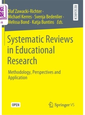 海外直订Systematic Reviews in Educational Research: Methodology, Perspectives and Applic 教育研究的系统评论: