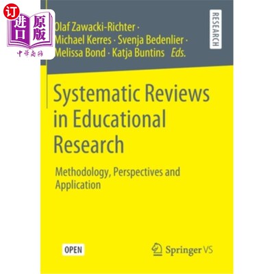 海外直订Systematic Reviews in Educational Research: Methodology, Perspectives and Applic 教育研究的系统评论: