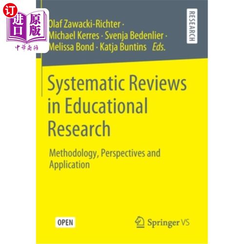 海外直订Systematic Reviews in Educational Research: Methodology, Perspectives and Applic 教育研究的系统评论: