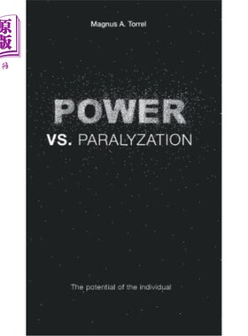 海外直订POWER vs. PARALYZATION: The potencial of the individual 权力vs.瘫痪:个人的潜力