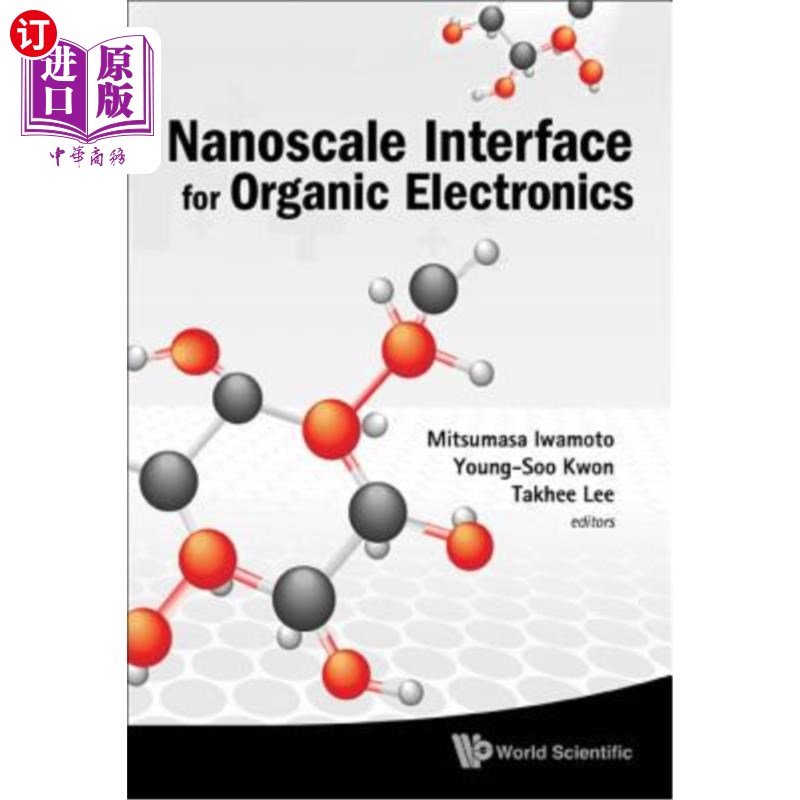 海外直订Nanoscale Interface for Organic Electronics 有机电子学纳米界面