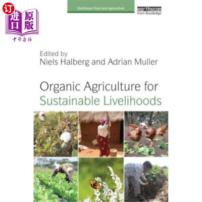 海外直订Organic Agriculture for Sustainable Livelihoods 有机农业促进可持续生计