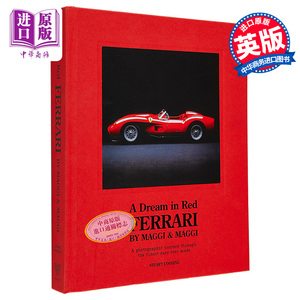 红色之梦 法拉利 赛车跑车指南 英文原版 A Dream in Red Ferrari by Maggi & Maggi Stuart Codling 摄影集【中商原版】