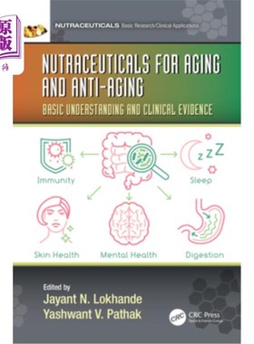 海外直订Nutraceuticals for Aging and Anti-Aging: Basic Understanding and Clinical Eviden 衰老和抗衰老的营养品:基本