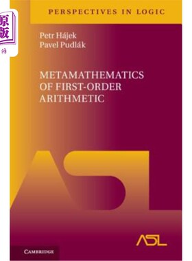 海外直订Metamathematics of First-Order Arithmetic