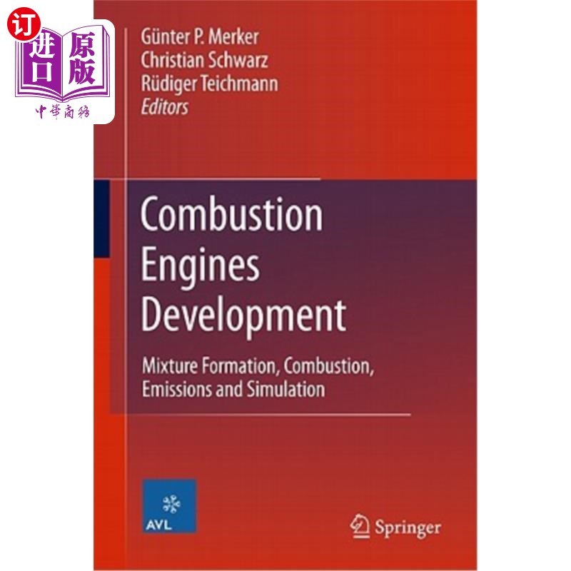 海外直订Combustion Engines Development: Mixture Formation, Combustion, Emissions and Sim 内燃机发展:混合气形成、燃