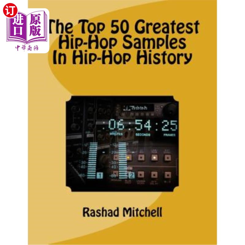 海外直订The Top 50 Greatest Hip-Hop Samples In Hip-Hop History 嘻哈音乐史上最伟大的50个嘻哈音乐样本
