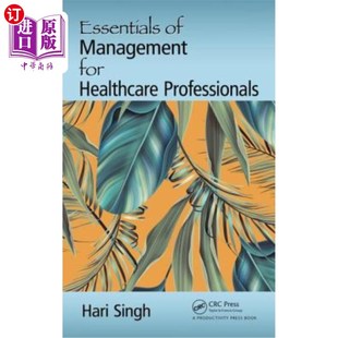 海外直订医药图书Essentials of Management for Healthcare Professionals 《医疗保健专业人员管理要领》