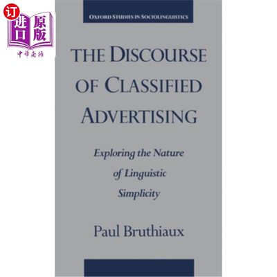 海外直订The Discourse of Classified Advertising: Exploring the Nature of Linguistic Simp 分类广告语篇：探讨语言简单