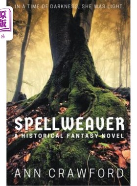 海外直订Spellweaver: A Historical Fantasy Novel 《Spellweaver:一本历史奇幻小说》