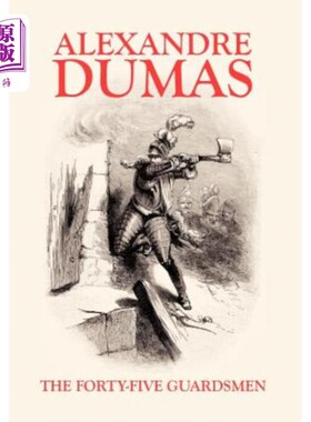 海外直订The Forty-Five Guardsmen 45个卫兵