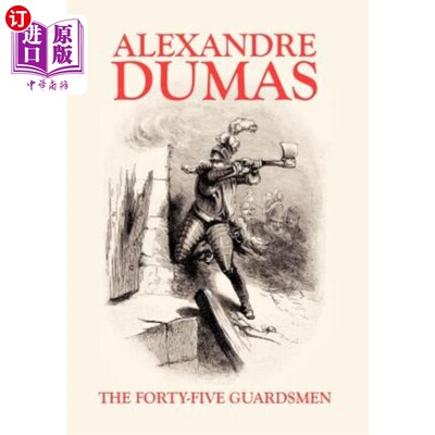 海外直订The Forty-Five Guardsmen 45个卫兵