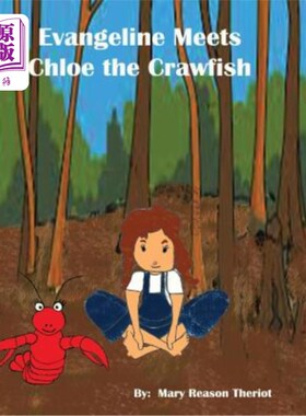 海外直订Evangeline meets Chloe the Crawfish 伊万杰琳遇见了小龙虾克洛伊