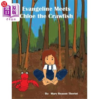 海外直订Evangeline meets Chloe the Crawfish 伊万杰琳遇见了小龙虾克洛伊
