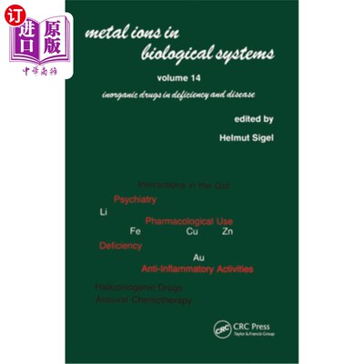 海外直订医药图书Metal Ions in Biological Systems: Volume 14: Inorganic Drugs in Deficiency and D 生物系统中的金属离