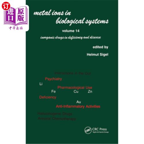 海外直订医药图书Metal Ions in Biological Systems: Volume 14: Inorganic Drugs in Deficiency and D 生物系统中的金属离