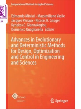 海外直订Advances in Evolutionary and Deterministic Methods for Design, Optimization and  工程与科学中设计、优化与控