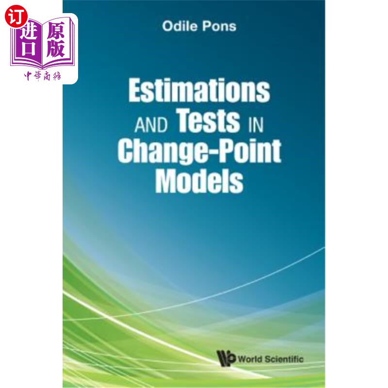 海外直订Estimations and Tests in Change-Point Models 变点模型中的估计和检验