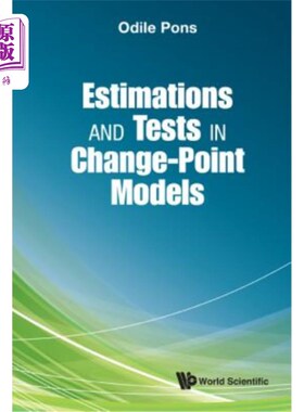 海外直订Estimations and Tests in Change-Point Models 变点模型中的估计和检验