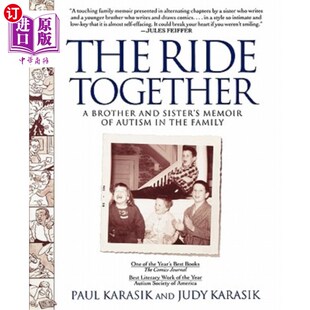 海外直订医药图书The Ride Together: A Brother and Sister's Memoir of Autism in the Family 《同舟共济:兄弟姐妹关于自