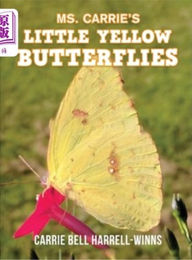 海外直订Ms. Carrie's Little Yellow Butterflies 卡丽小姐的小黄蝴蝶