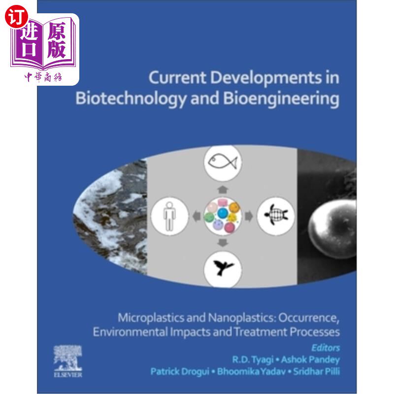 海外直订Current Developments in Biotechnology and Bioengineering: Microplastics and Nano 生物技术和生物工程的最新进