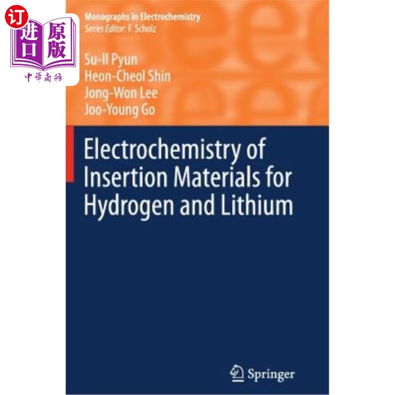 海外直订Electrochemistry of Insertion Materials for Hydrogen and Lithium 氢和锂插入材料的电化学