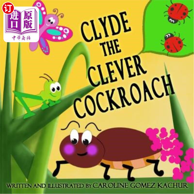 海外直订Clyde the Clever Cockroach 聪明的蟑螂克莱德