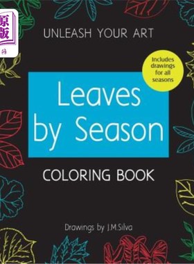 海外直订Unleash your Art Leaves By Season COLORING BOOK 释放你的艺术树叶的季节填色书