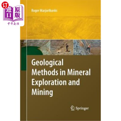 海外直订Geological Methods in Mineral Exploration and Mining 矿产勘查与开采中的地质方法