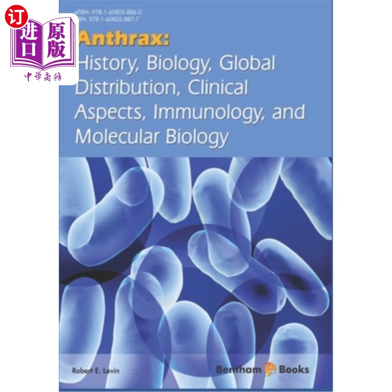 海外直订医药图书Anthrax: History, Biology, Global Distribution, Clinical Aspects, Immunology, an 炭疽热:历史，生物