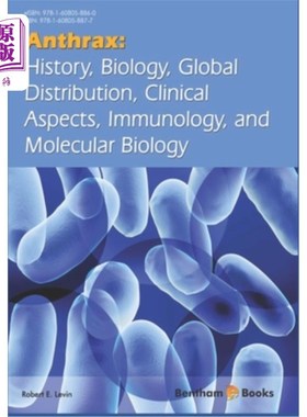 海外直订医药图书Anthrax: History, Biology, Global Distribution, Clinical Aspects, Immunology, an 炭疽热:历史，生物